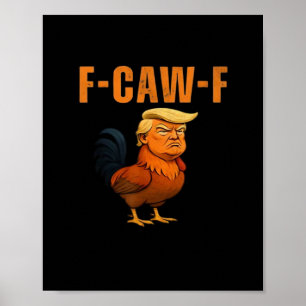 Poster Coq F-Caw-F Anti Classique