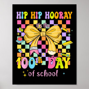 Poster Coquette 100 Jours D'École Hip Houray 100ème Jour 