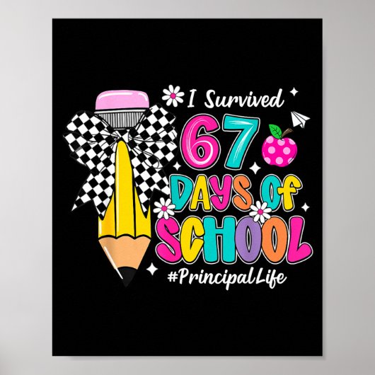 Poster Coquette Pencil I Survived 67 Days Of School Princ (Devant)