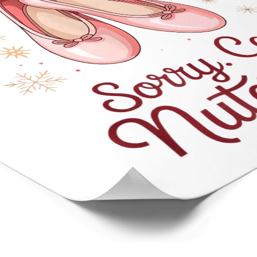 Poster Coquette Sorry Can't Nutcracker Season Sugar Plum (Coin)