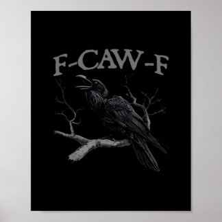 Poster Corbeau, F-Caw-F Drôle d'oiseau de style classique
