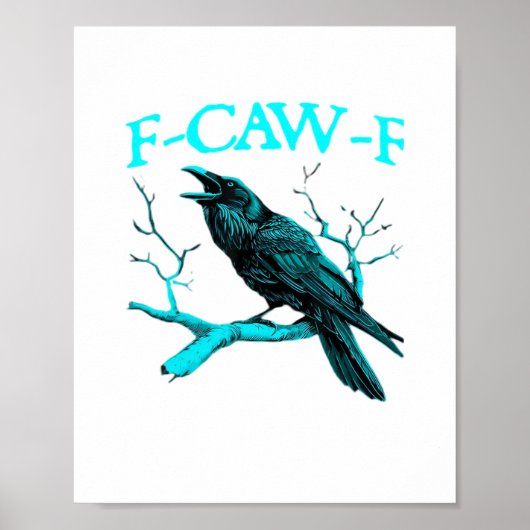 Poster Corbeau F-Caw-F Oiseau Drôle Design Rétro Créatif  (Devant)