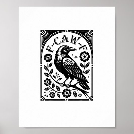 Poster Corbeau, F-Caw-F Oiseau Drôle Graphique Esthétique (Devant)