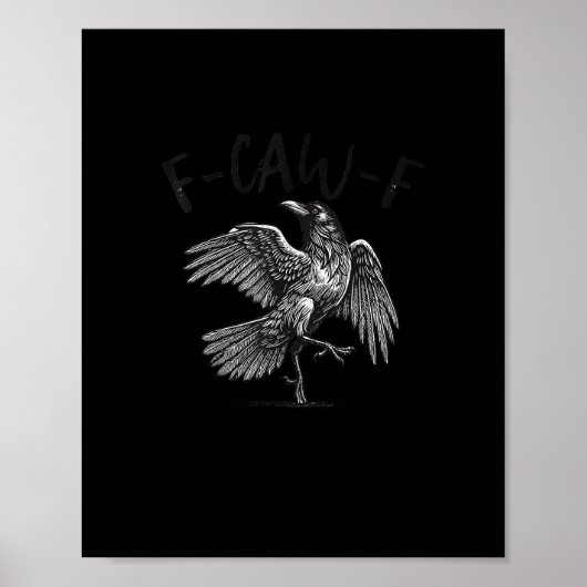 Poster Corbeau, F-Caw-F Oiseau Drôle Graphique Rétro (Devant)