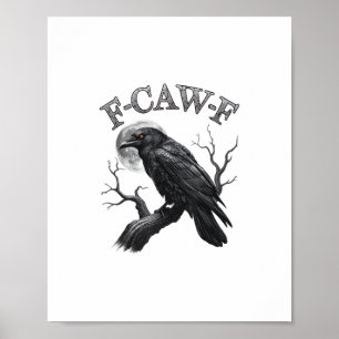 Poster Corbeau, F-Caw-F Oiseau Drôle Lune Gothique Humour