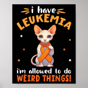 Poster Cornish Rex J'ai une leucémie Je suis autorisé à f