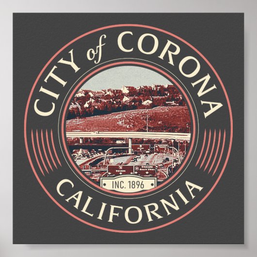 POSTER CORONA RIVERSIDE CALIFORNIA - VILLE DE CORONA CA (Devant)