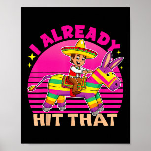 Poster Costume Cinco De Mayo J'Ai Déjà Touché Que Pinata