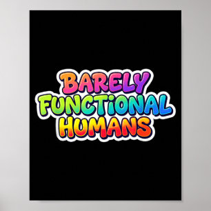 Poster Costume de déclaration d'humains à peine fonctionn