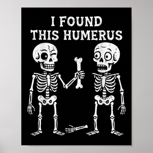 Poster Costume d'Halloween Humérus de squelette que j'ai  (Devant)
