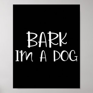 Poster Costume d'Halloween paresseux Bark Im A Dog
