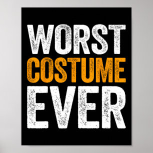 Poster Costume le plus mauvais jamais Halloween Costume