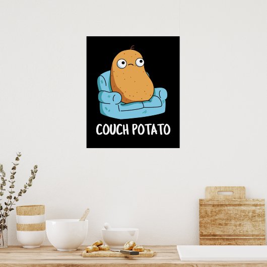 Poster Couch Potato Funny Potato Pun Dark BG (Cuisine)