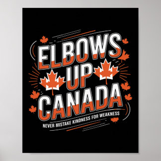 Poster Coudes levés Canada Ne confondez jamais la gentill