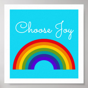 Poster Couleur mignonne Choisissez Joy inspirant Arc-en-c
