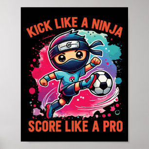 Poster Coup de Ninja de Football Comme un Ninja Marquer C