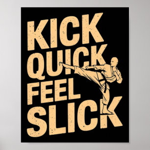 Poster Coup de pied Slick - Karate Fighter Martial Art