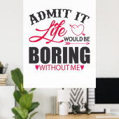 Poster Couple Art Admet It Life (Bureau à domicile)