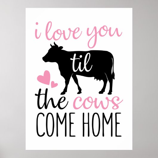 Poster Couple Cadeau Je T'Aime Jusqu'À Ce Que Les Vaches  (Devant)