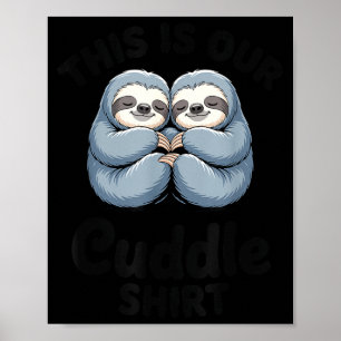 Poster Couple de paresseux mignon c'est notre câlin