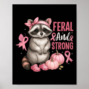 Poster Courage De Ruban Rose Feral Et Fort Raccoon