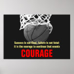 Poster Courage de succès Basketball Inspiration<br><div class="desc">Le succès n'est pas définitif - Motivational cite des affiches d'art et des imprimés</div>