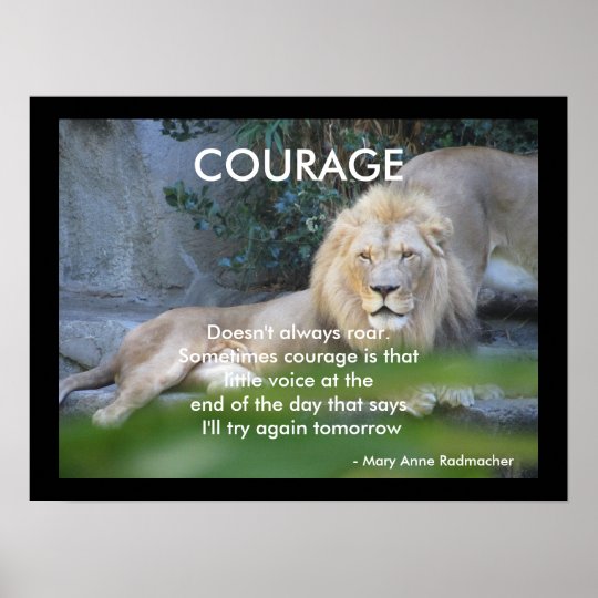 Poster Courage Hearted De Lion De Motivation De Citation Zazzle Be