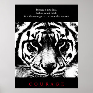 Poster Courage motivationnel du tigre noir et blanc