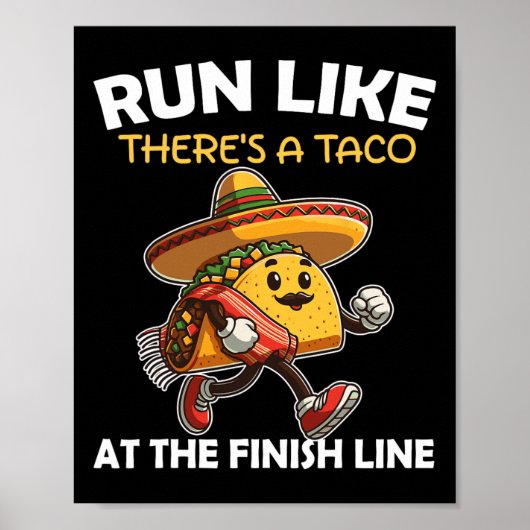 Poster Courez comme il y a un Taco à la ligne finale Cinc (Devant)