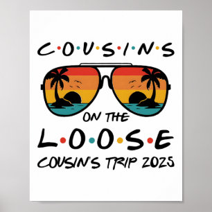 Poster Cousins On The Loose Cousins Trip 2025 Match de pl