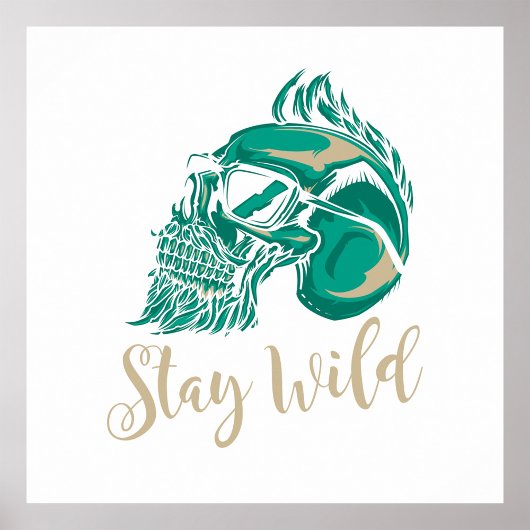 Poster Crâne barbu Stay Wild moderne