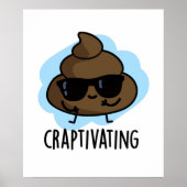 Poster Craptivation Funny Poop Pun (Devant)