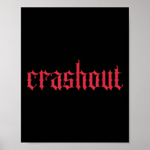 Poster Crashout lettrage gothique _ mode de rue audacieus
