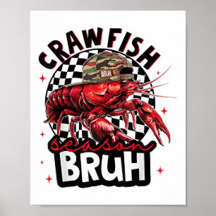 Poster Crawfish Season Bruh Funny Crawfish Casquette Garç