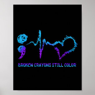 Poster Crayons brisés Toujours Couleur Suicide Prévention