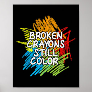 Poster Crayons cassés Couleur encore Tee Mental Health Aw