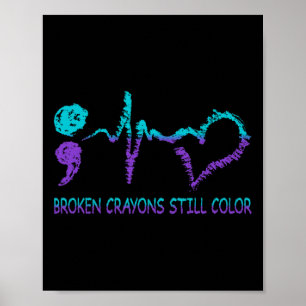 Poster Crayons cassés Toujours Couleur Suicide Prévention