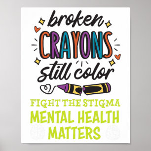 Poster Crayons Toujours Couleur Problème De Santé Mentale
