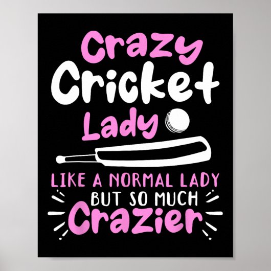 Poster Crazy Cricket Lady Like A Normal Lady But So Much (Devant)