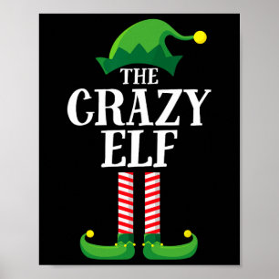 Poster Crazy Elf Matching Family Group Christmas Party
