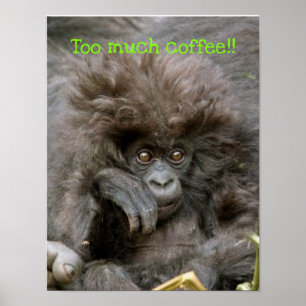 Poster Crazy Hair Monkey Trop d'affiche de café