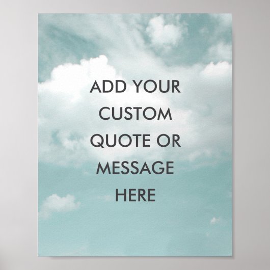 Poster Create Your Own Motivational Quote - Sky -Clouds (Devant)