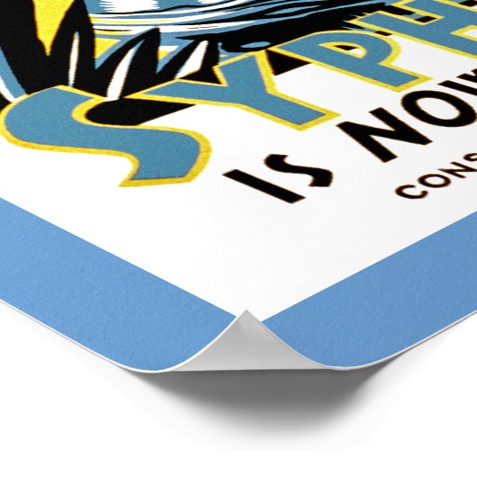 Poster Création ancienne ~ La syphilis est maintenant cur (Coin)