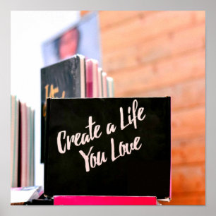Poster Créer Une Vie Que Vous Aimez