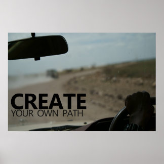 Poster Créer votre propre chemin