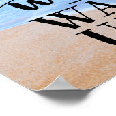 Poster Créez la vie que vous ne pouvez pas attendre pour (Coin)