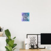Poster Créez la vie que vous ne pouvez pas attendre pour  (Bureau à domicile)