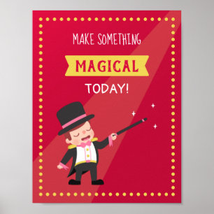Poster Créez Quelque Chose de Magique Aujourd'hui Citatio