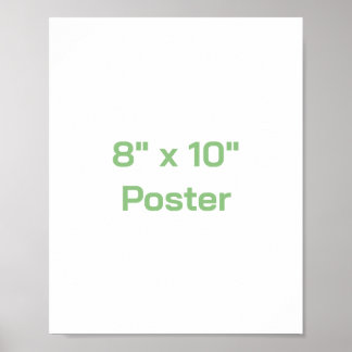 Poster Créez votre propre 8"x10"