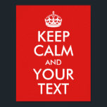 Poster Créez votre propre calme et votre texte<br><div class="desc">Modifiez la conception du texte sur cette affiche vintage classique "Keep Calm and Carry On". Couronne blanche et texte bloc. Créez une affiche parodique pour votre mur. Vous pouvez modifier la couleur noire de l'arrière - plan.</div>